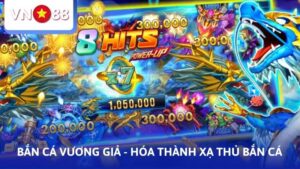 Bắn Cá Vương Giả VN88 gây sốt với đồ họa siêu đẹp