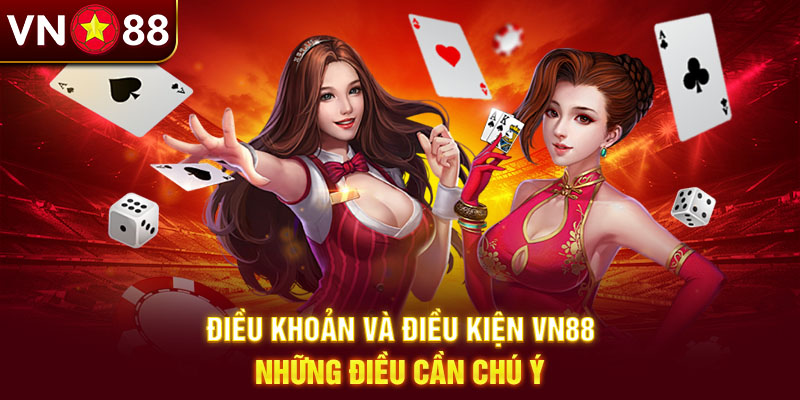 Giới thiệu điều khoản và điều kiện Vn88
