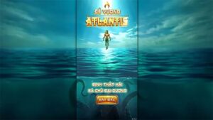 Giới thiệu sơ lược về nổ hũ đế vương Atlantis 