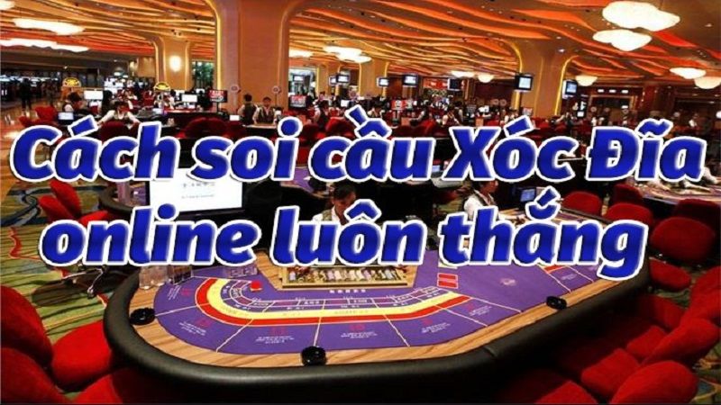 Khái quát cách soi cầu xóc đĩa là gì