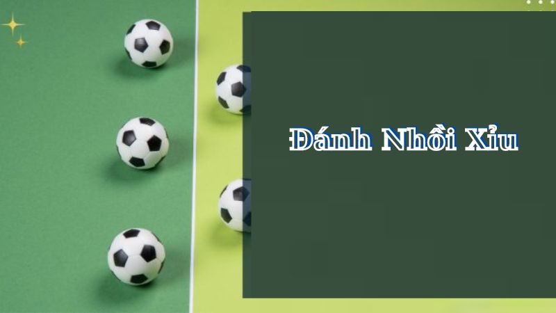 Nhồi tài xỉu là gì? Nhồi tài xỉu là gì?